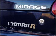 Mitsubishi Mirage Cyborg R